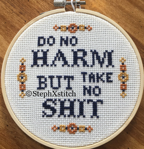Do No Harm But Take No Shit Framed Cross Stitch Hoop Art