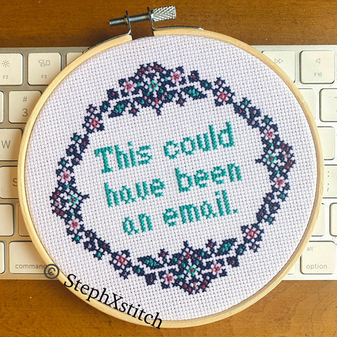 This Could Have Been An Email - PDF Cross-Stitch Pattern