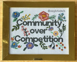 Community Over Competition -PDF Cross-Stitch Pattern