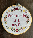Self-Made Is A Myth- Framed Cross-Stitch