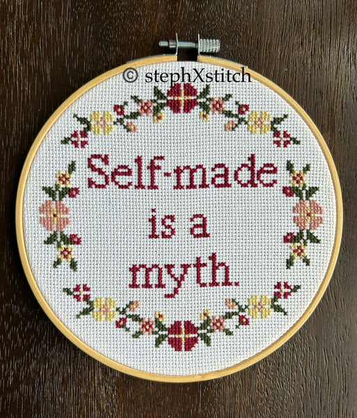 Self-Made Is A Myth- PDF Cross-Stitch Pattern