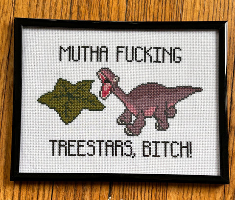 Mutha Fucking Treestars, Bitch -Framed Cross-Stitch Art