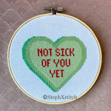 Not Sick Of You Yet - Finished Cross-Stitch