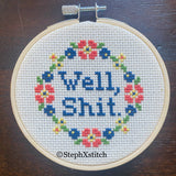 Well, Shit. - PDF Cross Stitch Pattern