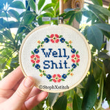 Well, Shit. - PDF Cross Stitch Pattern