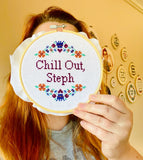 Chill Out Steph -PDF Cross Stitch Pattern