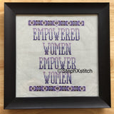 Empowered Women Empower Women - PDF Cross Stitch Pattern