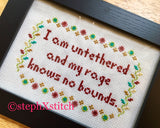 I Am Untethered & My Rage Knows No Bound - PDF Cross Stitch Pattern