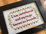 I Am Untethered & My Rage Knows No Bound - PDF Cross Stitch Pattern