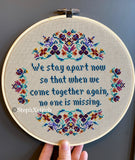 We Stay Apart Now So That When We Come Together Again No One Is Missing - PDF Cross Stitch Pattern