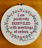 I Am Positively Bedeviled With Meetings Etc - PDF Pattern
