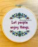 Let People Enjoy Things - PDF Pattern