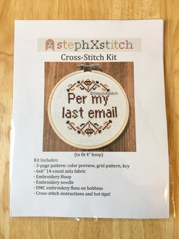 Per My Last Email Cross Stitch Kit