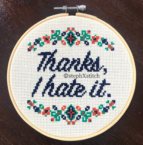 Thanks I Hate It - PDF Cross Stitch Pattern