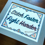 Stitch Faster Fight Harder - PDF Cross Stitch Pattern