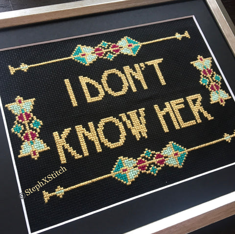 I Don't Know Her - PDF Cross-Stitch Pattern