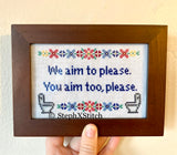 We Aim To Please. You Aim Too, Please. - PDF Cross Stitch Pattern
