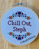 Chill Out Steph -PDF Cross Stitch Pattern