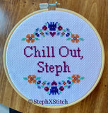 Chill Out Steph -PDF Cross Stitch Pattern
