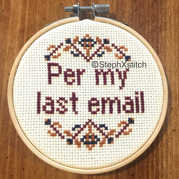 Per My Last Email - PDF Cross Stitch Pattern