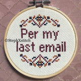 Per My Last Email - PDF Cross Stitch Pattern