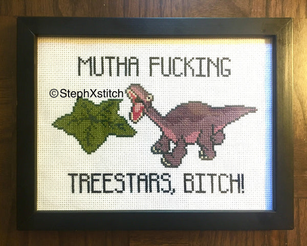 Mutha Fucking Treestars Bitch Cross Stitch Pattern