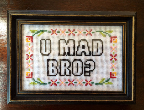 U MAD BRO? - Cross Stitch Pattern