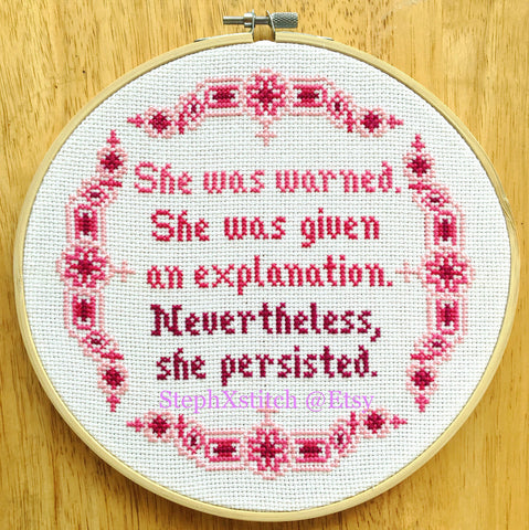 Nevertheless She Persisted - PDF Cross Stitch Pattern
