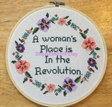 A Woman's Place Is In the Revolution - PDF Feminist Cross Stitch Pattern
