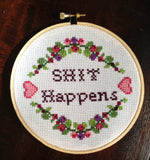 Shit Happens - PDF Cross Stitch Pattern