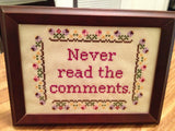 Never Read the Comments - PDF Cross Stitch Pattern