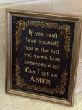 If You Can't Love Yourself How in the Hell You Gonna Love Somebody Else -PDF Cross Stitch Pattern