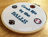 Grab Life By The Balls - PDF Cross Stitch Pattern