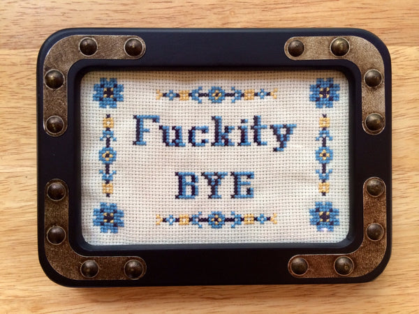 Fuckity Bye -PDF Cross Stitch Pattern