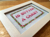 Is Butter A Carb? - PDF Cross Stitch Pattern