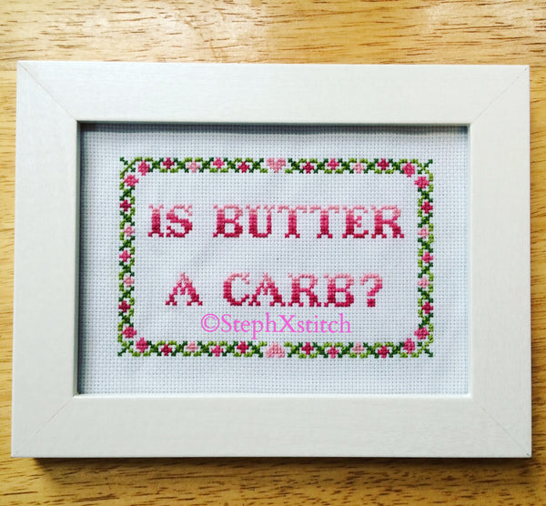 Is Butter A Carb? - PDF Cross Stitch Pattern