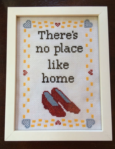 There's No Place Like Home - PDF Cross Stitch Pattern