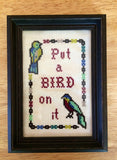 Put A Bird on It - PDF Cross Stitch PATTERN